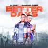 Stoozi - Better Days (feat. Diamond Jimma) - Single